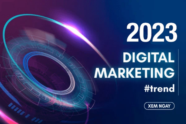 TOP 10 Xu hướng Digital năm 2023